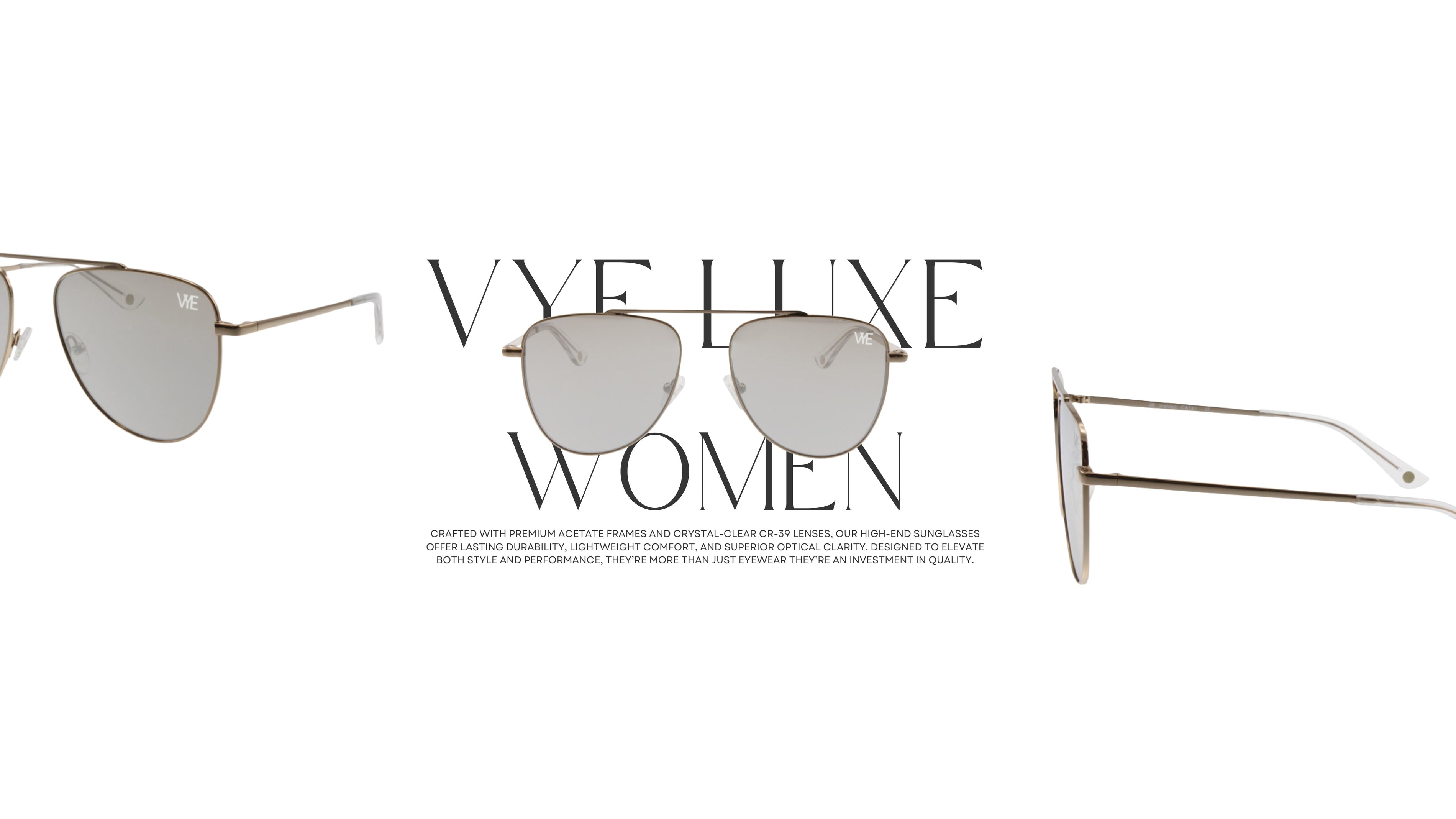 VYE LUXE WOMEN
